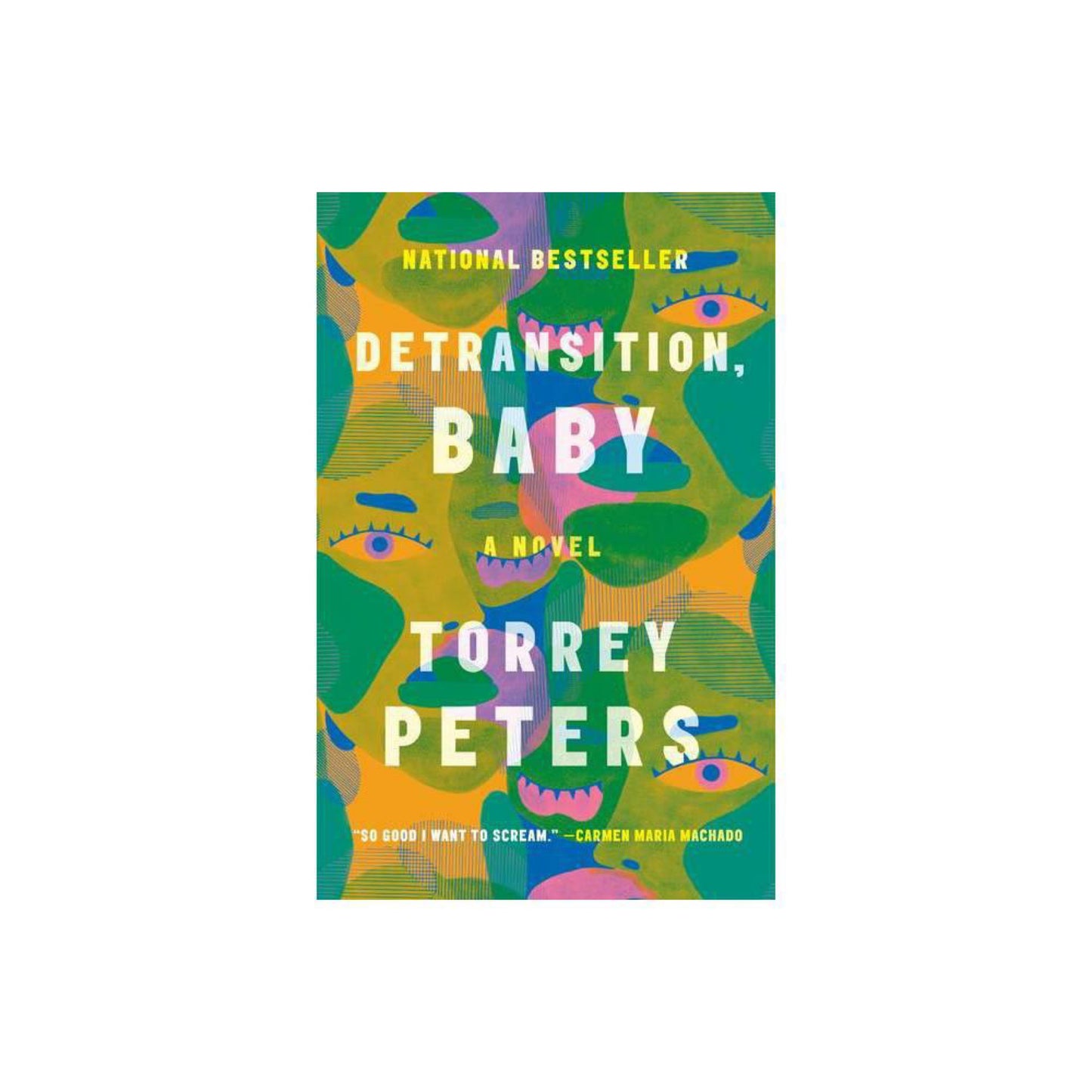 Detransition, Baby: A Novel by Torrey Peters