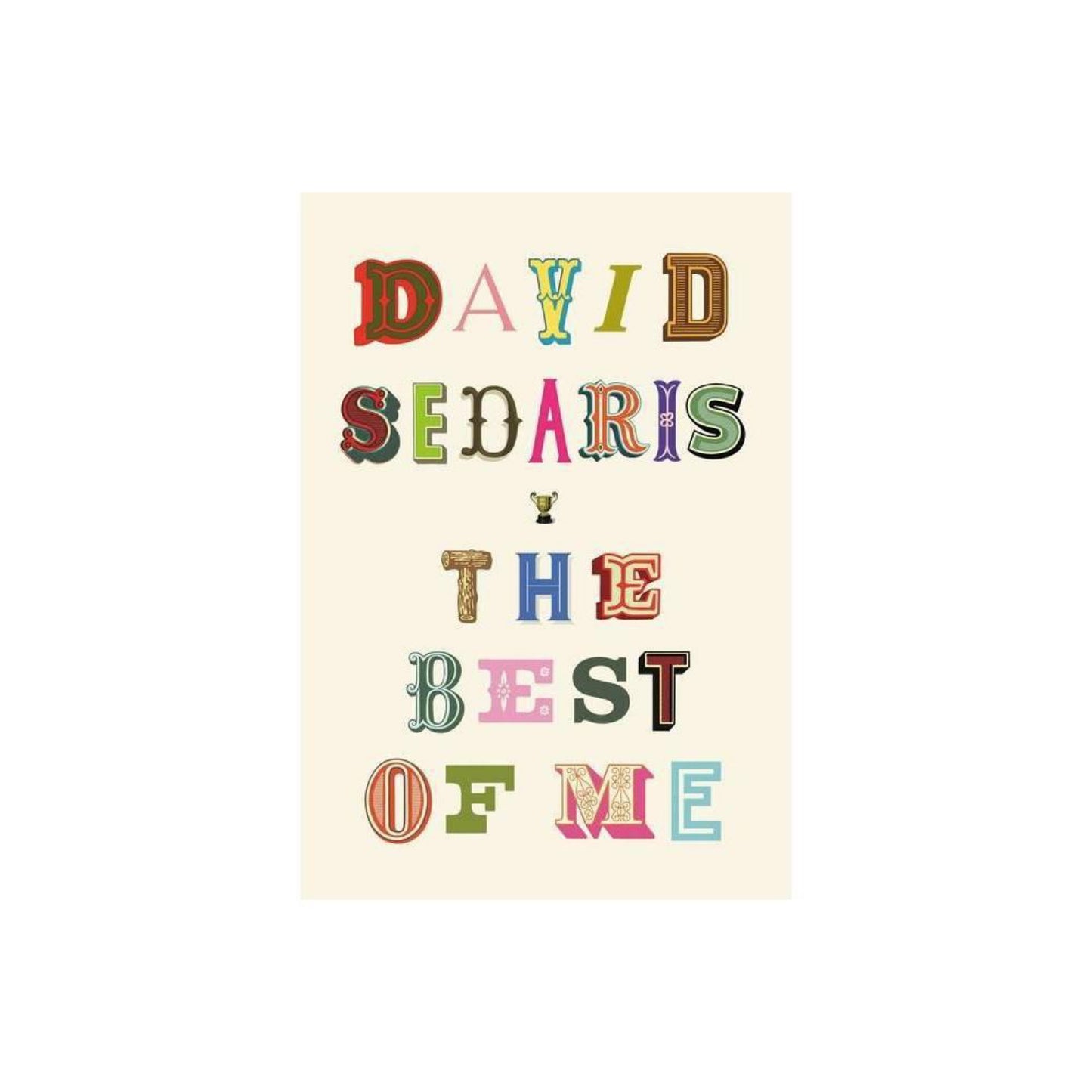 The Best of Me - by David Sedaris (Paperback)