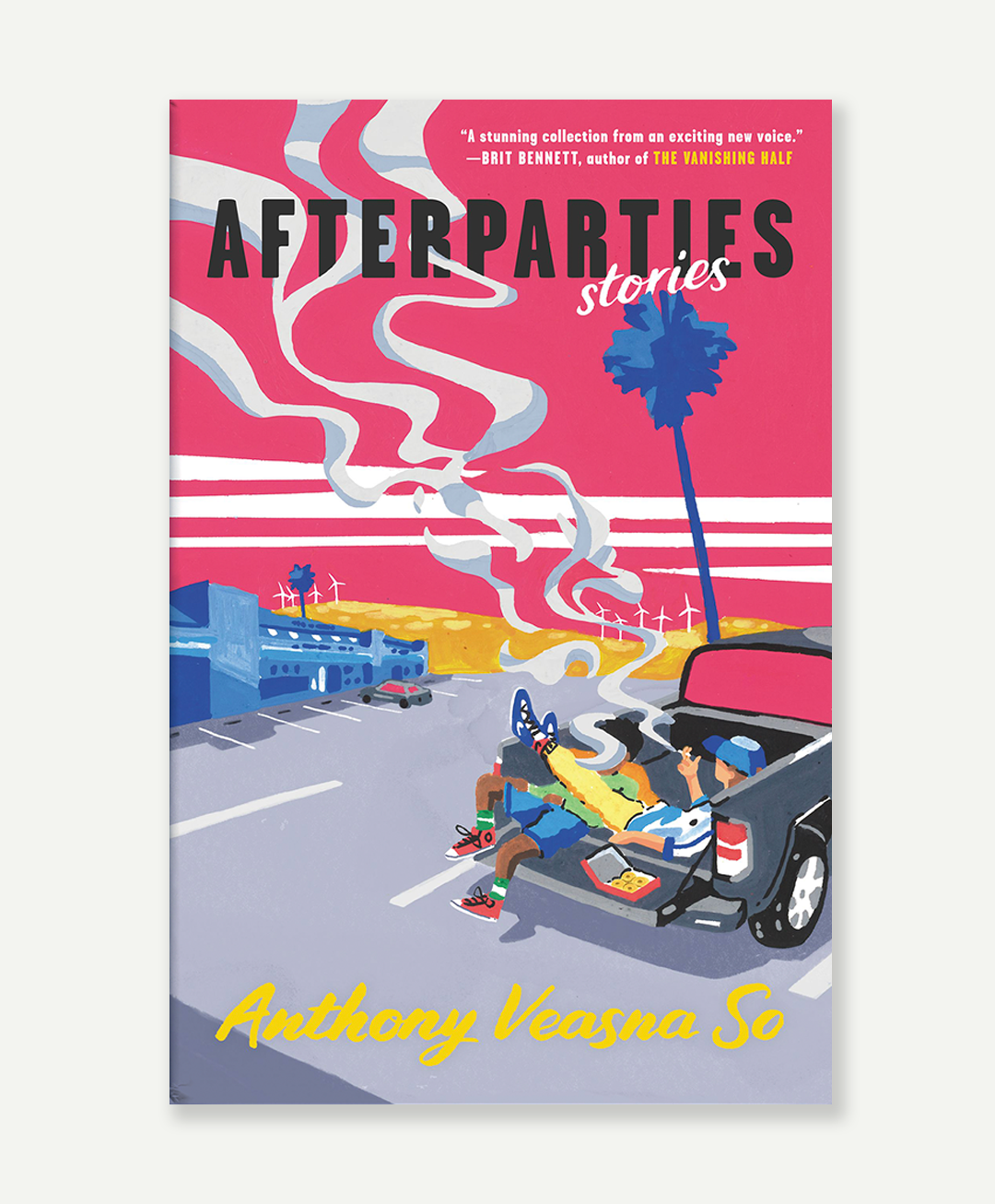 Afterparties: Stories by Anthony Veasna So