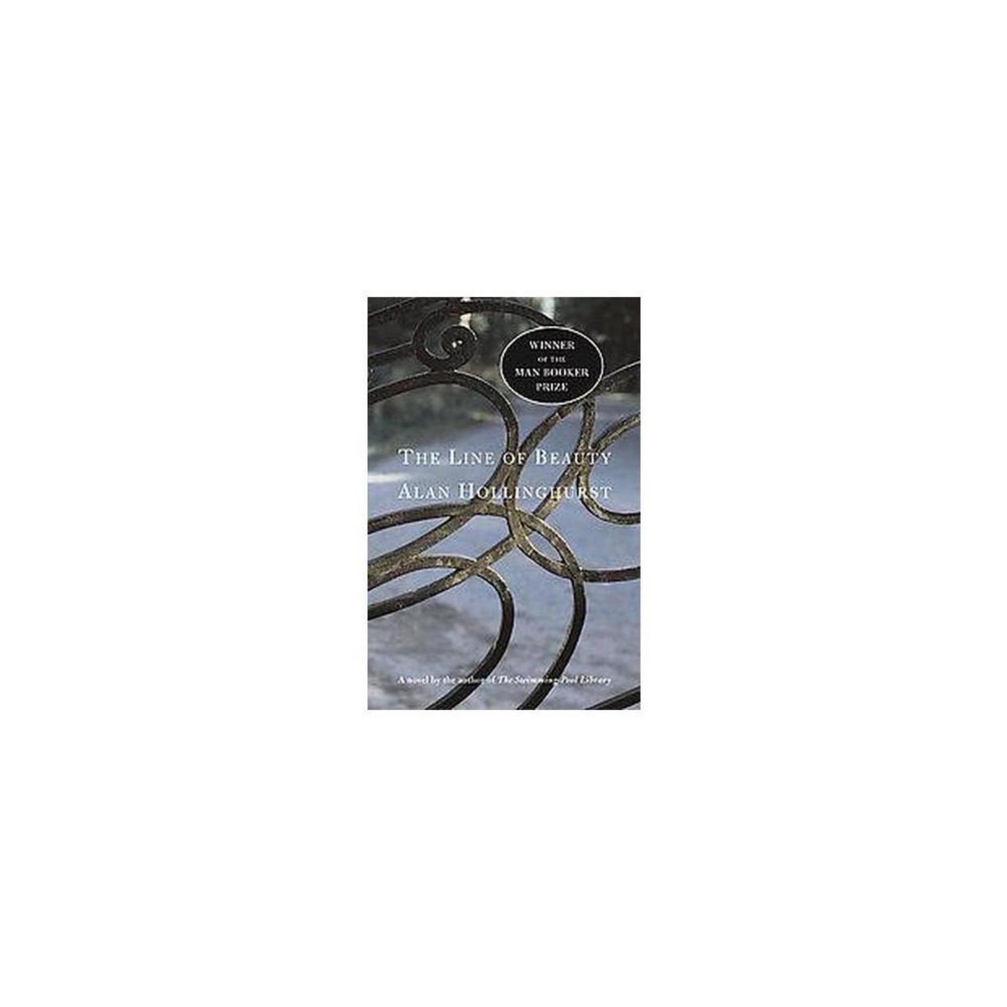 The Line of Beauty: A Novel by Alan Hollinghurst