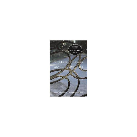 The Line of Beauty: A Novel by Alan Hollinghurst