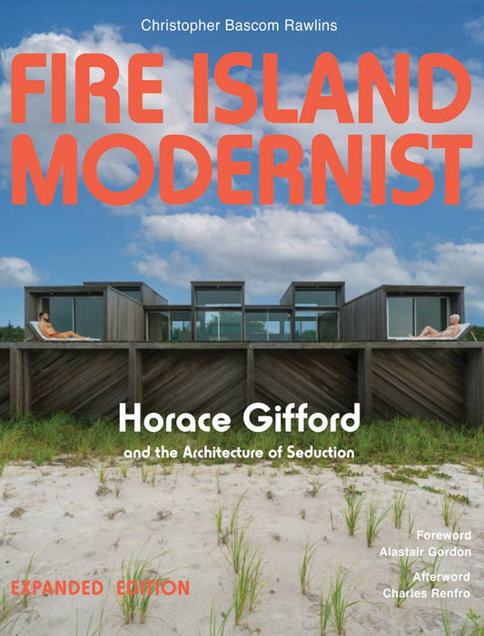 Fire Island Modernist: Horace Gifford's Architecture