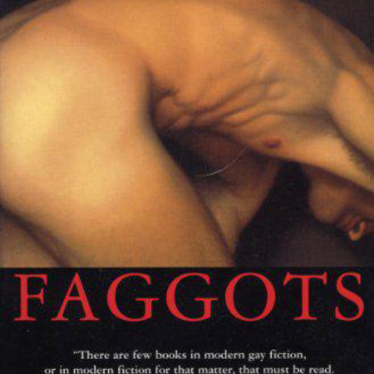 Faggots by Larry Kramer